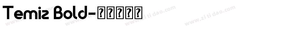 Temiz Bold字体转换